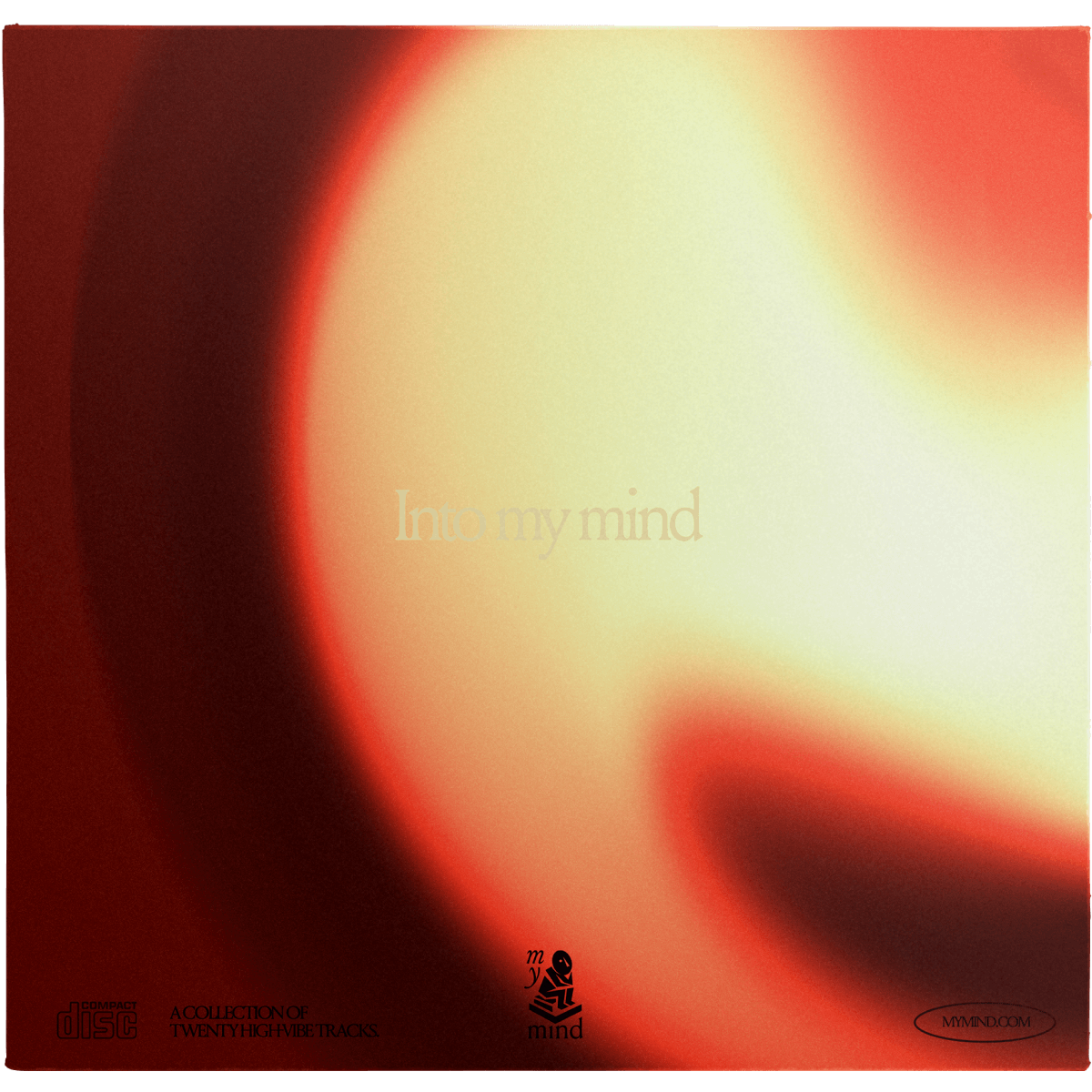Into my mind — mixtape cover